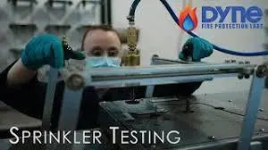Fire Sprinkler Testing by DYNE FIRE PROTECTION LABS