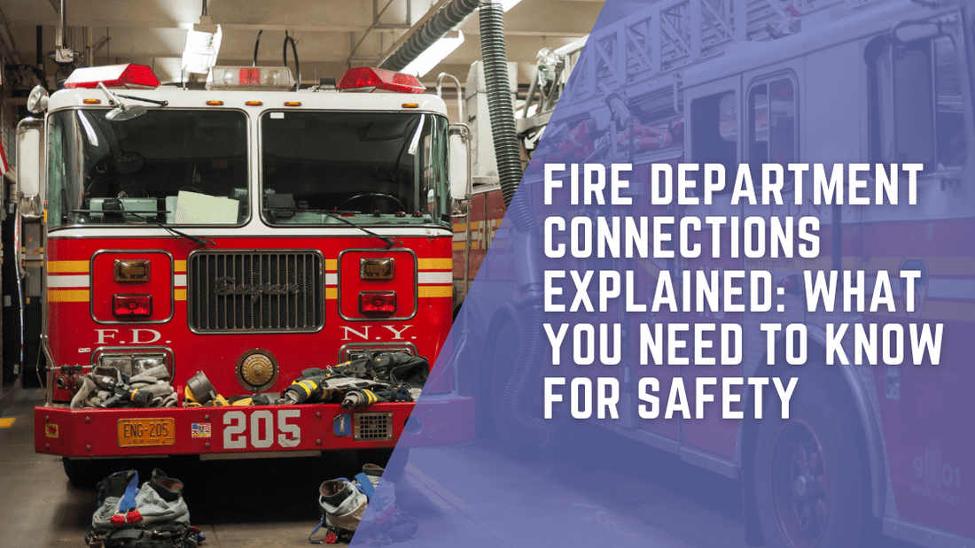 Fire Department Connections Explained: What You Need to Know for Safety - Fire Protection Parts