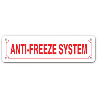 ANTI-FREEZE SIGN - Fire Protection Parts