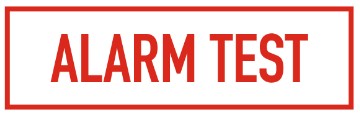 ALARM TEST SIGN - Fire Protection Parts